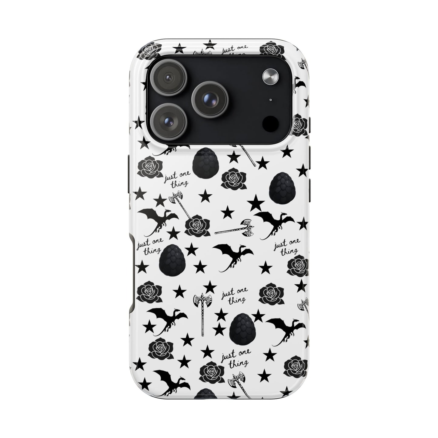 Just One Thing White Tough Phone Cases