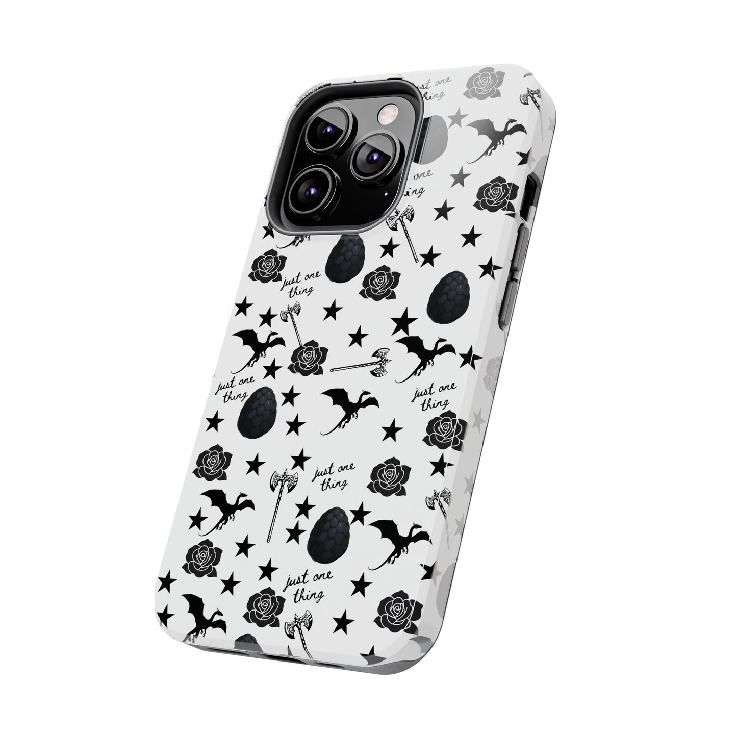 Just One Thing White Tough Phone Cases