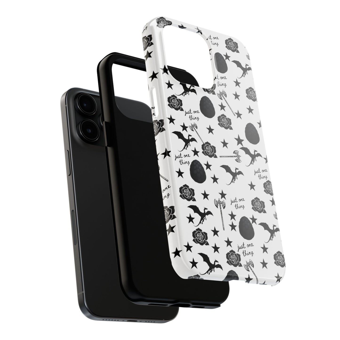 Just One Thing White Tough Phone Cases