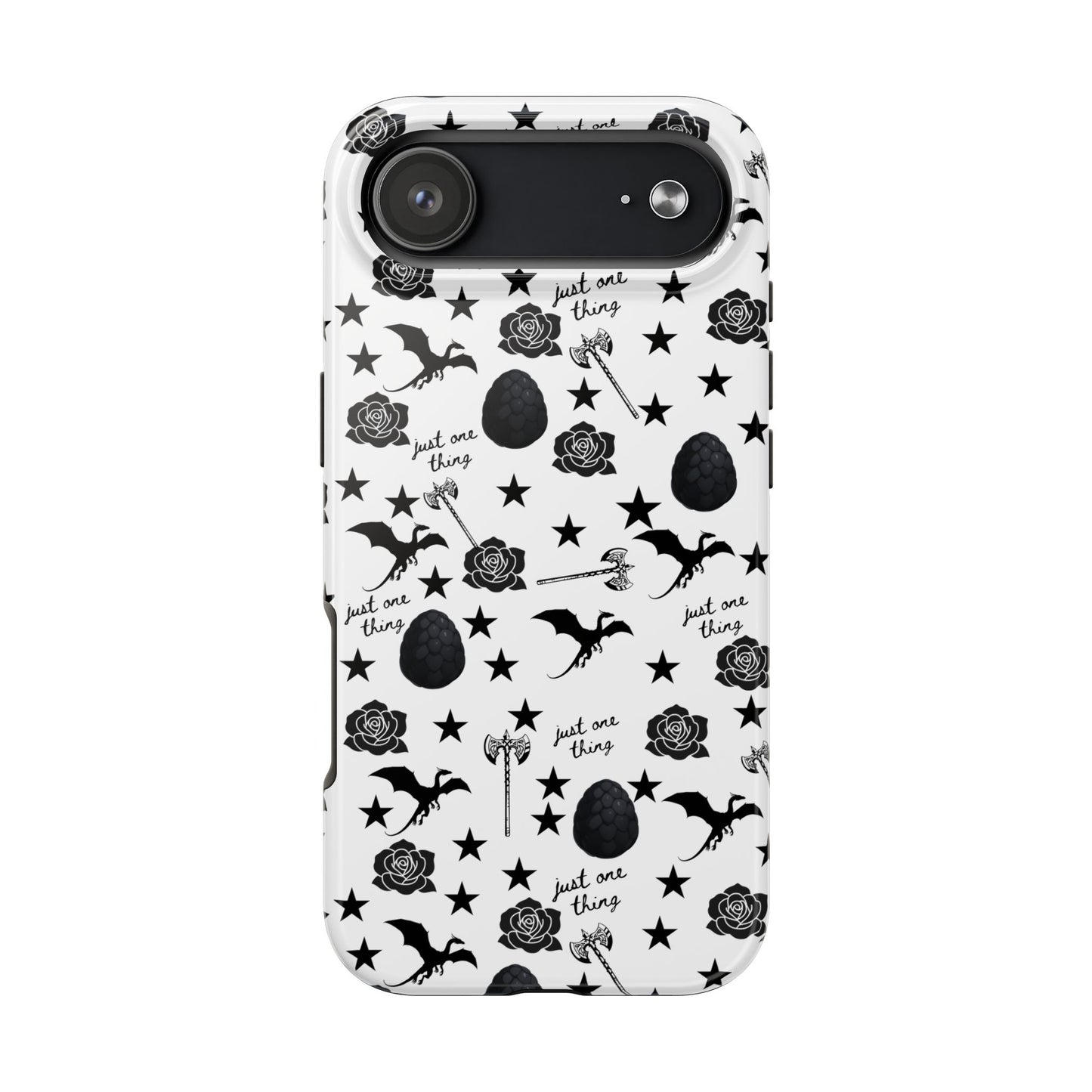 Just One Thing White Tough Phone Cases