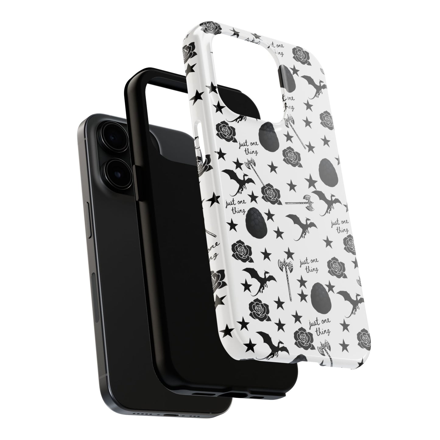 Just One Thing White Tough Phone Cases