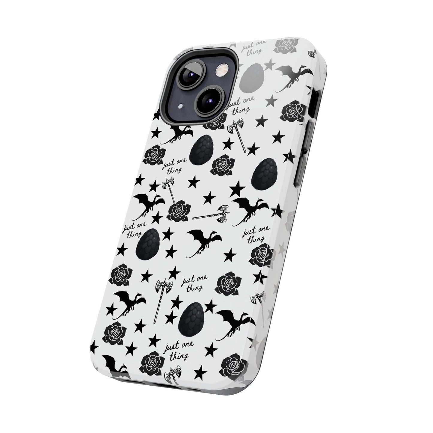 Just One Thing White Tough Phone Cases