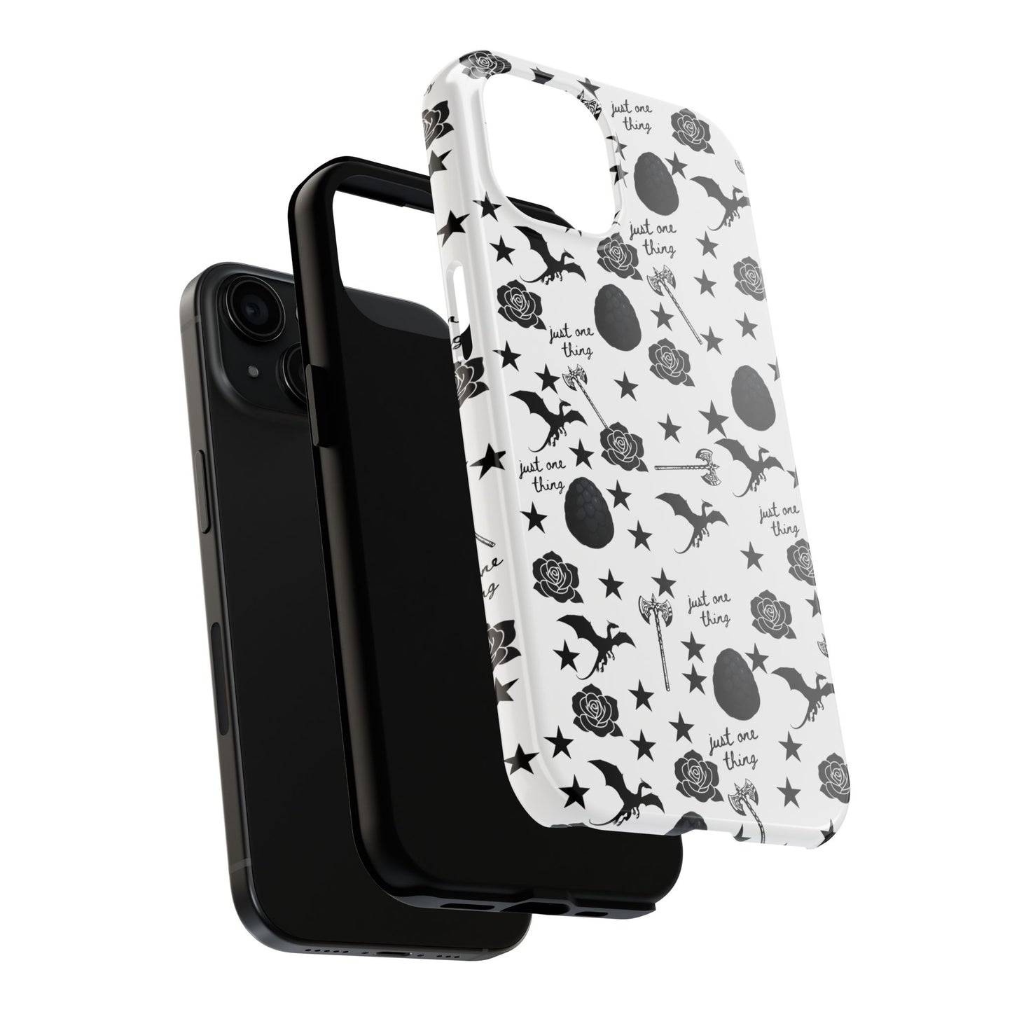 Just One Thing White Tough Phone Cases