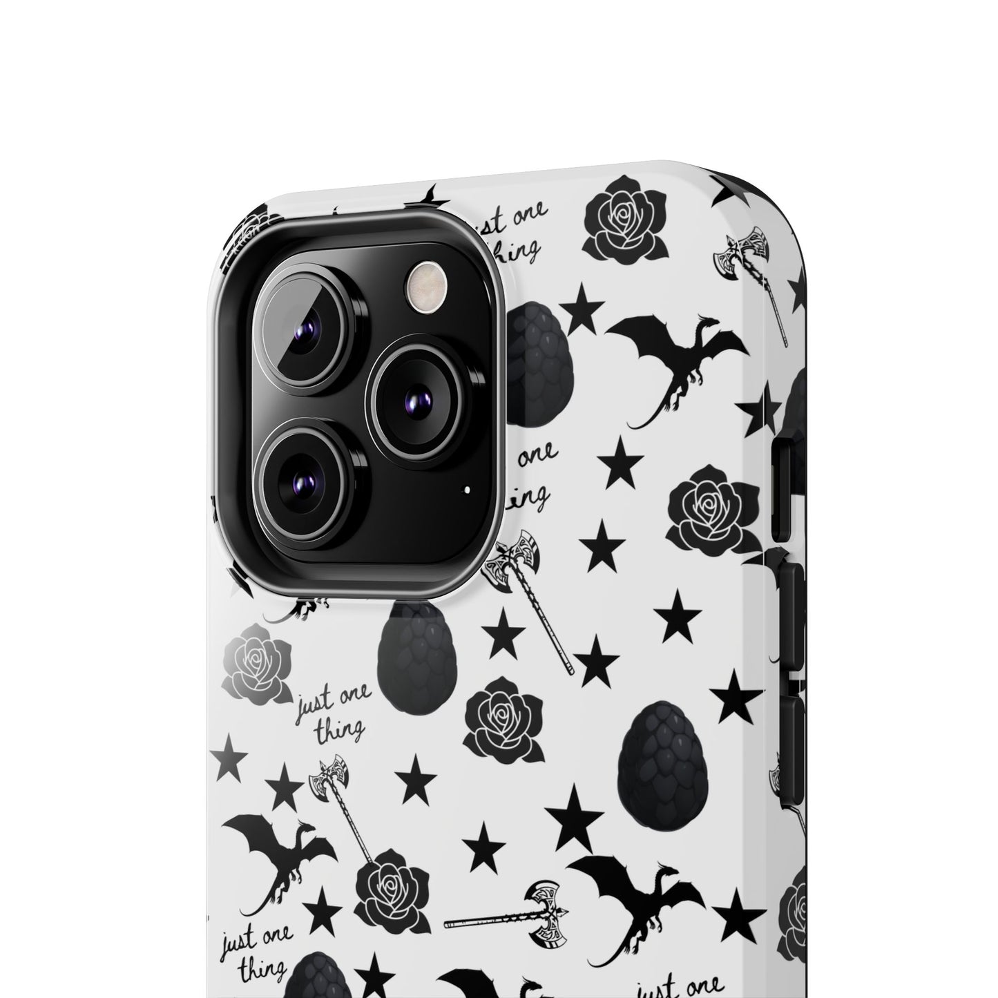 Just One Thing White Tough Phone Cases