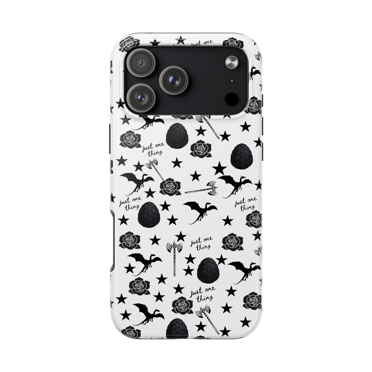 Just One Thing White Tough Phone Cases