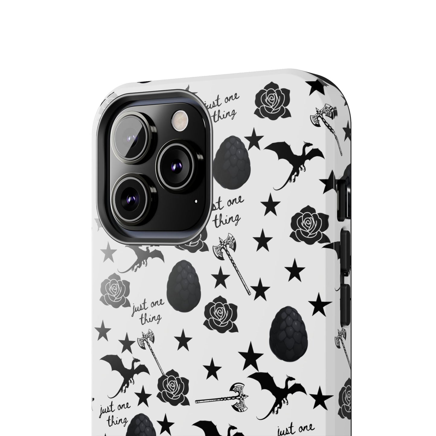 Just One Thing White Tough Phone Cases