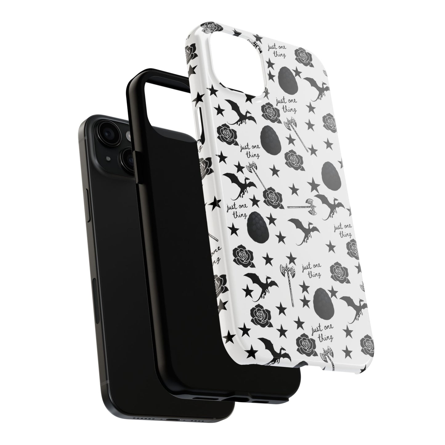 Just One Thing White Tough Phone Cases