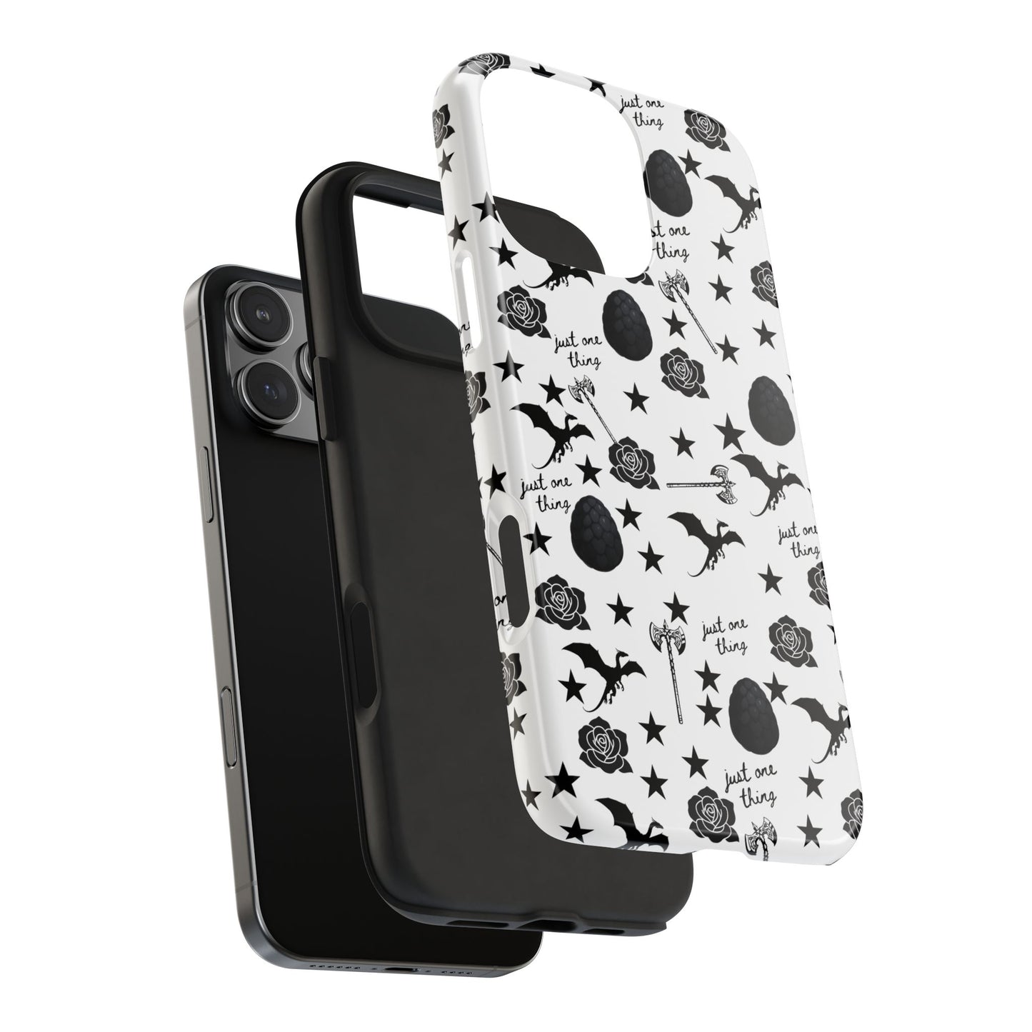 Just One Thing White Tough Phone Cases