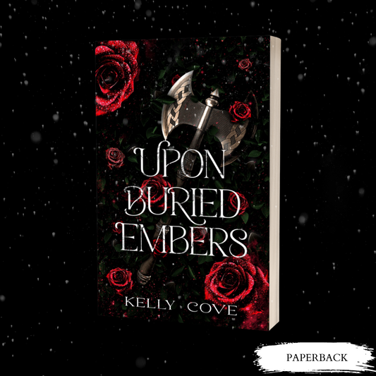 LIMITED PRE-ORDER Silver Foiled, Red Sprayed Edges Upon Buried Embers Signed Paperback with Bookmark & Artprints